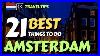Amsterdam Travel Guide 21 Best Things To Do In Amsterdam In 1 Or 2 Days 4k