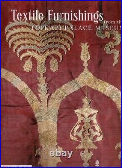 BOOK Textile Furnishings from the Topkapi Palace Museum. Rugs, embroidery